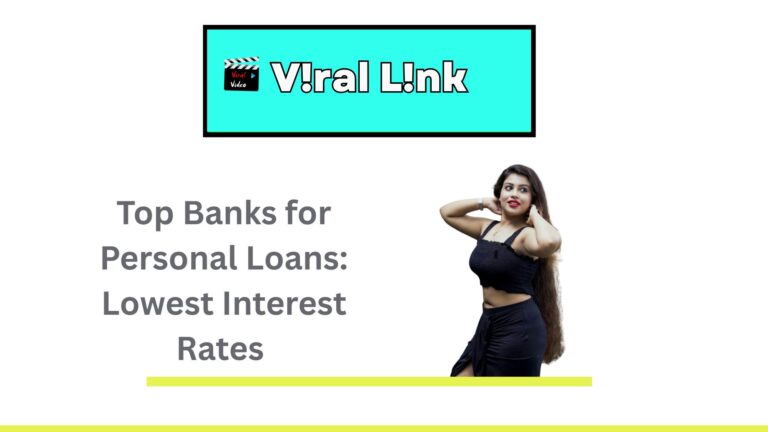 Top Banks for Personal Loans with Lowest Interest Rates (Ranking+2025)